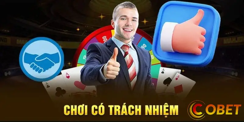 Các Quy Định Quan Trọng Về Cá Cược Trách Nhiệm Tại COBET