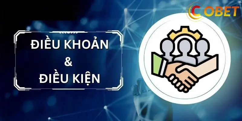 dieu khoan dieu kien cobet 688996e5e4d38