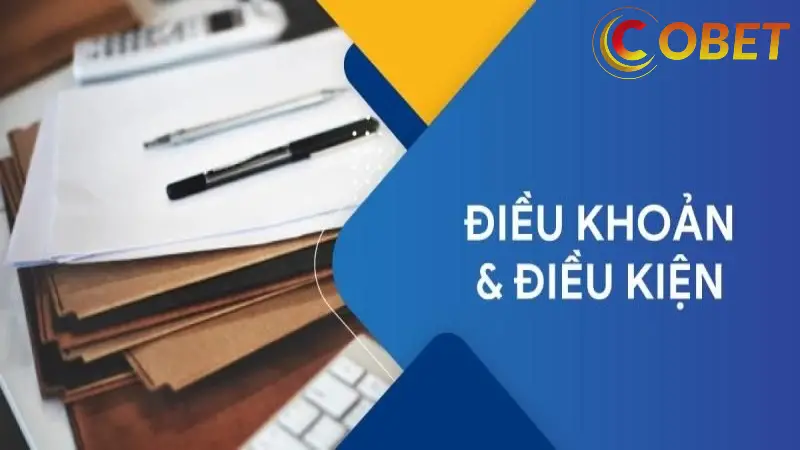 Các Quy Định Chung Khi Sử Dụng Dịch Vụ COBET
