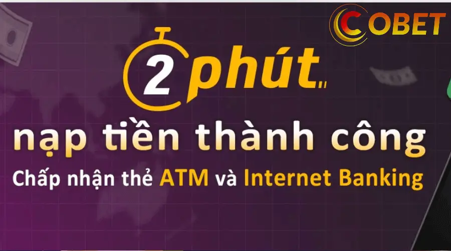 Thống Kê về Hiệu Quả Nạp Tiền COBET năm 2025