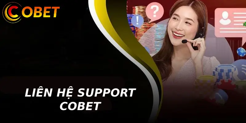 lien he support cobet 6889b5f0b5d5d